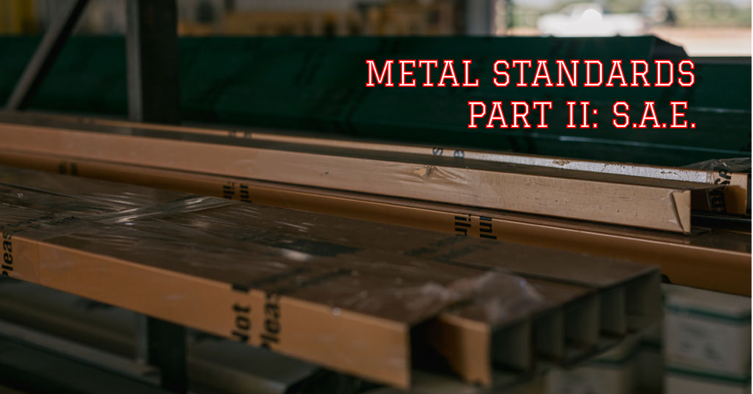 Grades of Steel: SAE Grading System - Bulldog Steel